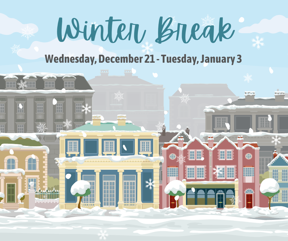 Upcoming: Winter Break